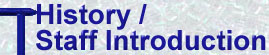 history / staff introduction